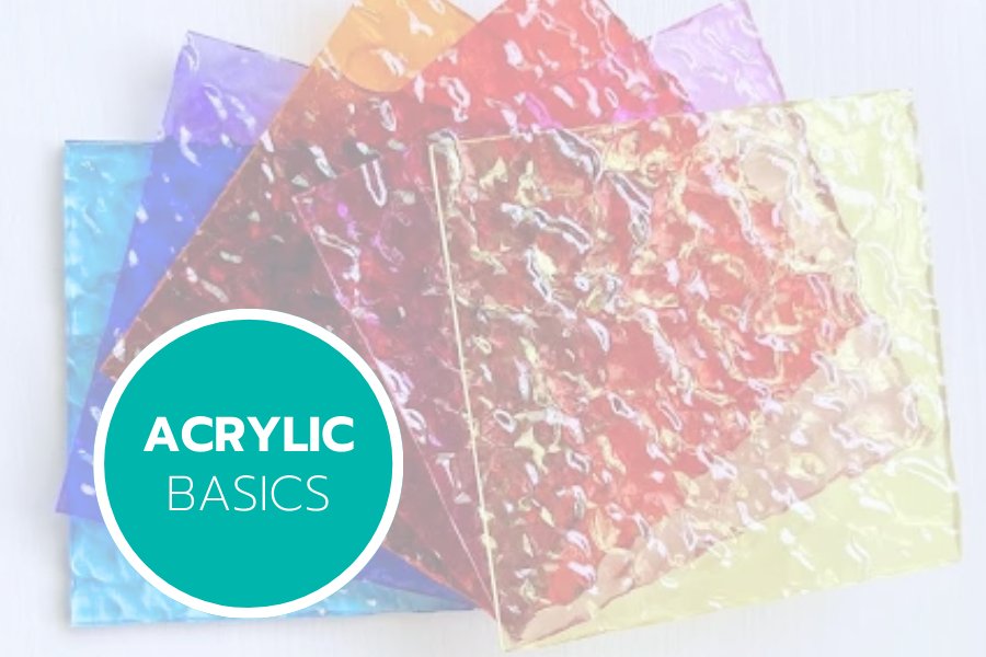 Acrylic: Everything You Need to Know- A Beginner's Guide - Custom Made Better