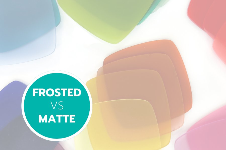 FROSTED VS. MATTE- WHAT'S THAT?! - Custom Made Better