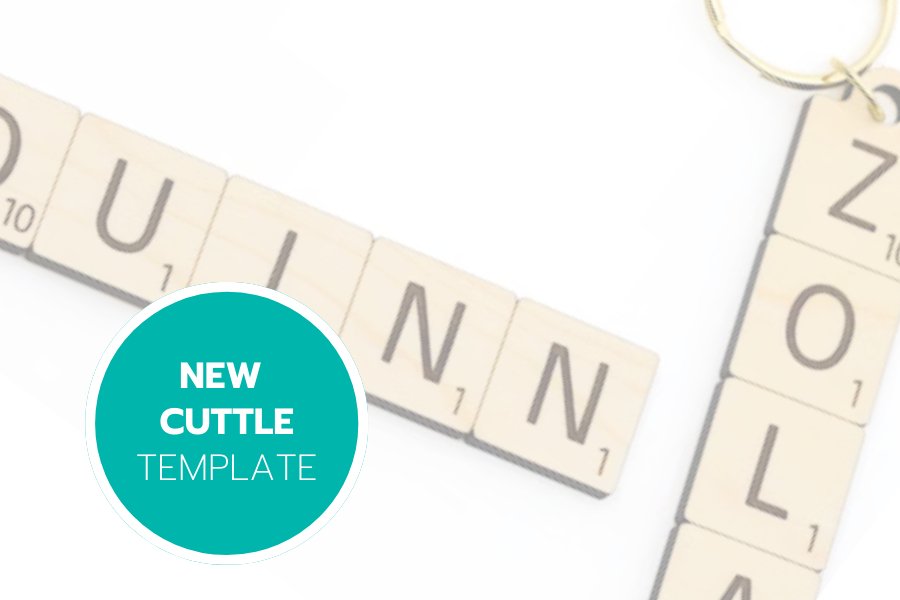 New Cuttle Template - Letter Tile Keychains! - Custom Made Better