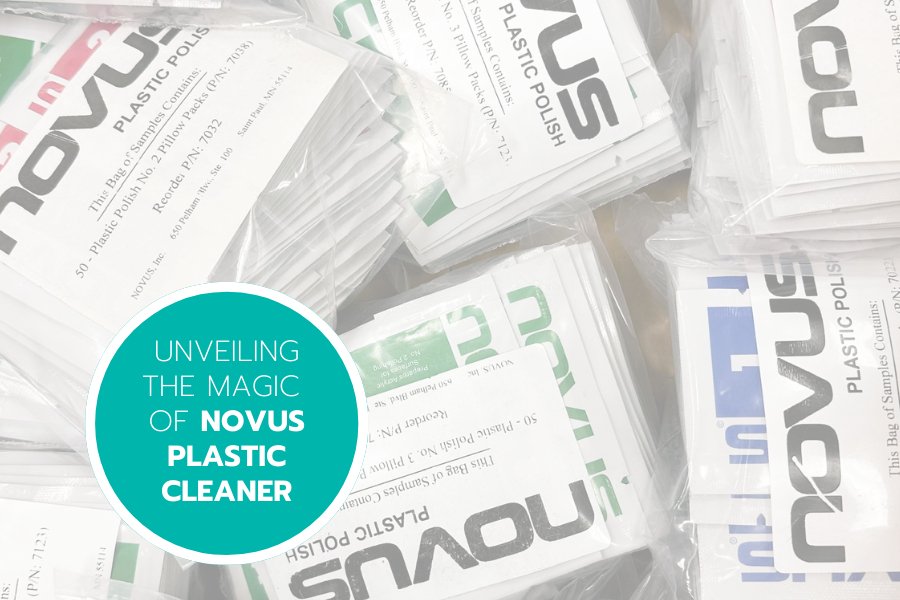 Unveiling the Magic of Novus Plastic Cleaner: A Guide to Effortless Restoration and Brilliance - Custom Made Better