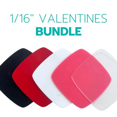 1/16" Valentines Bundle - Acrylic Sheet Bundles